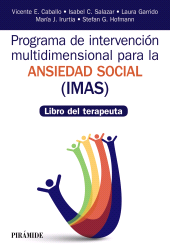 E-book, Programa de Intervención multidimensional para la ansiedad social (IMAS) : Libro del terapeuta, Ediciones Pirámide