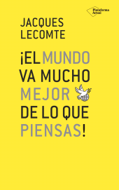 E-book, El mundo va mucho mejor de lo que piensas!, Plataforma Editorial