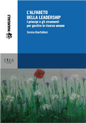 eBook, L'alfabeto della leadership : i principi e gli strumenti per gestire le risorse umane, Pisa University Press