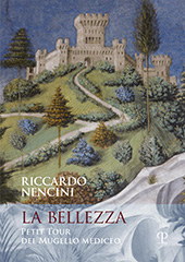 E-book, La bellezza : petit tour del Mugello mediceo, Nencini, Riccardo, Polistampa