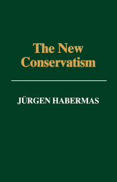 E-book, The New Conservatism : Cultural Criticism and the Historian's Debate, Polity Press