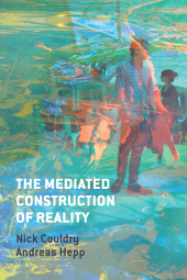 eBook, The Mediated Construction of Reality, Polity Press