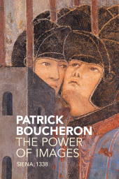 eBook, The Power of Images : Siena, 1338, Polity Press