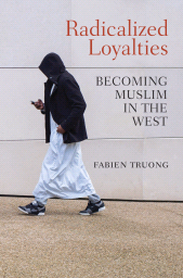 eBook, Radicalized Loyalties : Becoming Muslim in the West, Polity Press