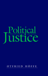 eBook, Political Justice : Foundations for a Critical Philosophy of Law and the State, Polity Press