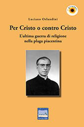 E-book, Per Cristo o contro Cristo : l'ultima guerra di religione nella plaga piacentina, Edizioni Pontegobbo