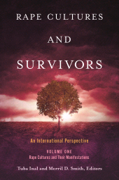 E-book, Rape Cultures and Survivors : An International Perspective [2 volumes], Praeger Publisher