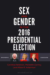 E-book, Sex and Gender in the 2016 Presidential Election, Praeger Publisher