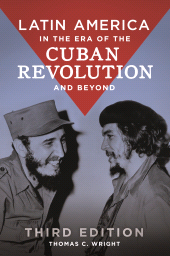E-book, Latin America in the Era of the Cuban Revolution and Beyond, Praeger Publisher