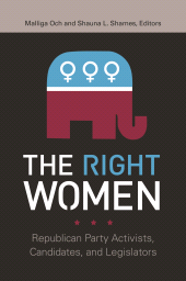 E-book, The Right Women : Republican Party Activists, Candidates, and Legislators, Praeger Publisher