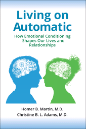 E-book, Living on Automatic : How Emotional Conditioning Shapes Our Lives and Relationships, Praeger Publisher