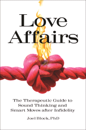 E-book, Love Affairs : The Therapeutic Guide to Sound Thinking and Smart Moves after Infidelity, Praeger Publisher