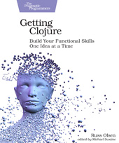 E-book, Getting Clojure : Build Your Functional Skills One Idea at a Time, The Pragmatic Bookshelf