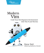E-book, Modern Vim : Craft Your Development Environment with Vim 8 and Neovim, The Pragmatic Bookshelf