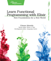 E-book, Learn Functional Programming with Elixir : New Foundations for a New World, The Pragmatic Bookshelf