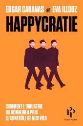 m, Happycratie - Comment l'industrie du bonheur a pris le contrôle de nos vies, Premier Parallèle