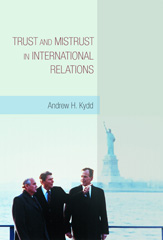 E-book, Trust and Mistrust in International Relations, Princeton University Press