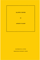 eBook, Elliptic Curves. (MN-40), Knapp, Anthony W., Princeton University Press