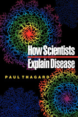 E-book, How Scientists Explain Disease, Thagard, Paul, Princeton University Press