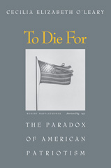 E-book, To Die For : The Paradox of American Patriotism, Princeton University Press