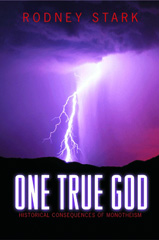 E-book, One True God : Historical Consequences of Monotheism, Princeton University Press