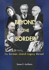 eBook, Beyond the Border : The German-Jewish Legacy Abroad, Princeton University Press