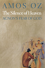 E-book, The Silence of Heaven : Agnon's Fear of God, Princeton University Press