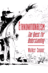 E-book, Ethnonationalism : The Quest for Understanding, Connor, Walker, Princeton University Press