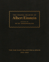 E-book, The Travel Diaries of Albert Einstein : The Far East, Palestine, and Spain, 1922-1923, Princeton University Press
