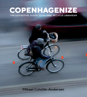 eBook, Copenhagenize : The Definitive Guide to Global Bicycle Urbanism, Princeton University Press