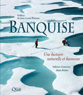 E-book, Banquise : Une histoire naturelle et humaine, Éditions Quae