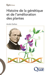 E-book, Histoire de la génétique et de l'amélioration des plantes, Gallais, André, Éditions Quae