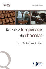 E-book, Réussir le tempérage du chocolat : Les clés d'un savoir-faire, Éditions Quae