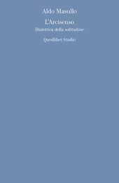 eBook, L'arcisenso : dialettica della solitudine, Quodlibet