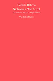 E-book, Nietzsche a Wall Street : letteratura, teoria e capitalismo, Quodlibet