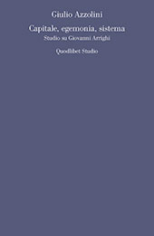 E-book, Capitale, egemonia, sistema : studio su Giovanni Arrighi, Quodlibet