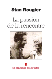 m, La passion de la rencontre : Se construire avec l'autre, Éditions du Relié