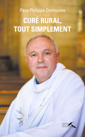 E-book, Curé rural, tout simplement, Presses de la Renaissance