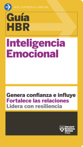 E-book, Guía HBR: Inteligencia emocional : Genera confianza e influye. Fortalece las relaciones. Lidera con resiliencia, Reverte