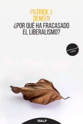 E-book, Por qué ha fracasado el liberalismo?, Ediciones Rialp