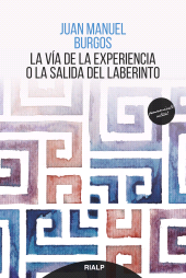 E-book, La vía de la experiencia o la salida del laberinto, Ediciones Rialp