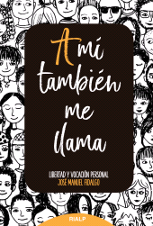 E-book, A mí también me llama : Libertad y vocación personal, Ediciones Rialp
