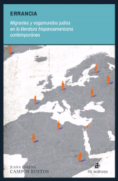 eBook, Errancia : Migrantes y vagamundos judíos en la literatura hispanoamericana contemporánea, Ril Editores