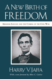 E-book, A New Birth of Freedom : Abraham Lincoln and the Coming of the Civil War (with New Foreword), Rowman & Littlefield Publishers