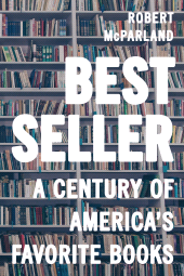 E-book, Bestseller : A Century of America's Favorite Books, Rowman & Littlefield Publishers