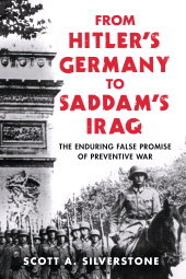 eBook, From Hitler's Germany to Saddam's Iraq : The Enduring False Promise of Preventive War, Rowman & Littlefield Publishers