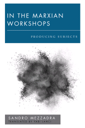 E-book, In the Marxian Workshops : Producing Subjects, Rowman & Littlefield Publishers