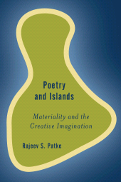 E-book, Poetry and Islands : Materiality and the Creative Imagination, Rowman & Littlefield Publishers