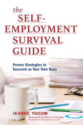 eBook, The Self-Employment Survival Guide : Proven Strategies to Succeed as Your Own Boss, Rowman & Littlefield Publishers