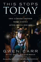 E-book, This Stops Today : Eric Garner's Mother Seeks Justice after Losing Her Son, Rowman & Littlefield Publishers